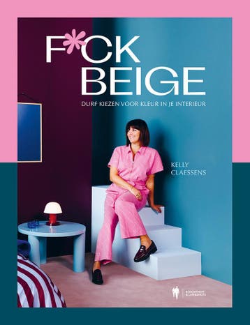 Fuck beige 9789464778496 Kelly Claessens, Verzenden, Kelly Claessens