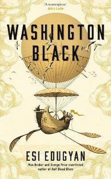 Washington Black 9781846689598 Esi Edugyan, Verzenden, Zo goed als nieuw, Esi Edugyan