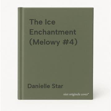 The Ice Enchantment (Melowy #4) 9781338151800 Danielle Star, Verzenden, Gelezen, Danielle Star