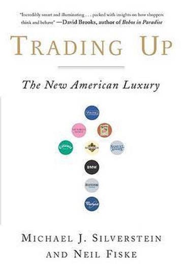 Trading up 9781591840138 Michael J. Silverstein, Verzenden, Gelezen, Michael J. Silverstein