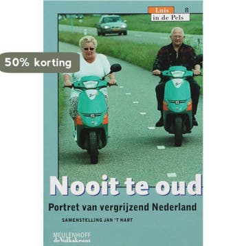 Nooit te oud / Luis in de Pels / 8 9789029074513, Verzenden