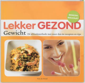 Lekker Gezond Gewicht 9789076218786 H. de Hond, Verzenden, Gelezen, H. de Hond