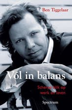 Vol in balans 9789027432797 Ben Tiggelaar, Verzenden, Ben Tiggelaar