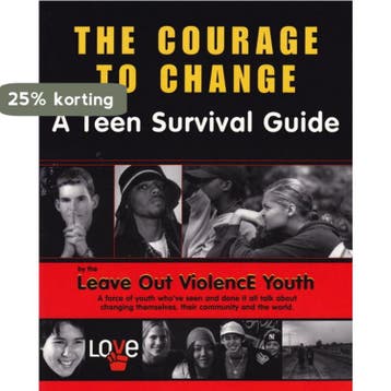 The Courage to Change 9781896764412, Verzenden, Gelezen, The Leave Out Violence Teens