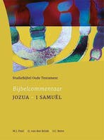 BIJBEL STUDIE- O.T. - 3 JOZUA/RICHT./RUTH/1SAM., Boeken, Verzenden, Gelezen