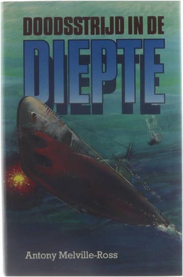 Doodsstrijd in de Diepte. - Antony Melville-Ross., Verzenden, Melville Ross