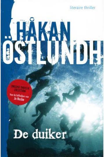 De duiker / Fredrik Broman / 2 9789461889614 Håkan Östlundh, Verzenden, Zo goed als nieuw, Håkan Östlundh