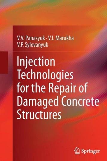 Injection Technologies for the Repair of Damaged Concrete, Livres, Verzenden, V.V. Panasyuk