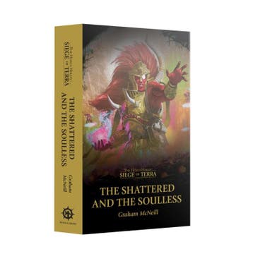 Siege of Terra the shattered and the soulless (pb), Ophalen of Verzenden, Nieuw