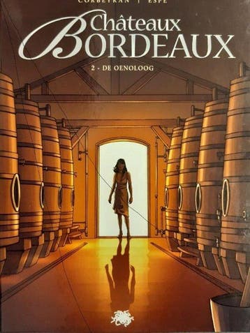 Chateaux Bordeaux 2 - De oenoloog / Châteaux Bordeaux / 2, Verzenden, Corbeyran