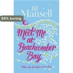 Meet Me at Beachcomber Bay 9781472208910 Jill Mansell, Verzenden, Gelezen, Jill Mansell
