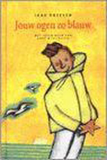 Jouw ogen zo blauw / Zonneboek 9789031715817 Jaak Dreesen, Boeken, Verzenden, Zo goed als nieuw, Jaak Dreesen