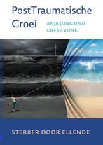 PostTraumatische groei / Sterker door ellende / 1, Verzenden, Zo goed als nieuw, Anja Jongkind