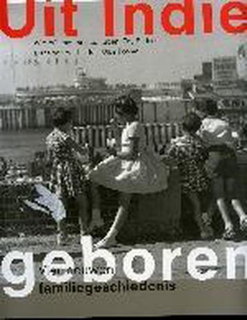Uit Indie geboren 9789040099779, Verzenden