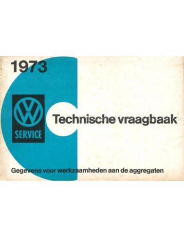 1973 VOLKSWAGEN TECHNISCHE VRAAGBAAK NEDERLANDS, Auto diversen