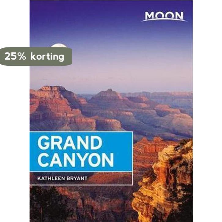 Moon Grand Canyon 9781631215650 Kathleen Bryant, Boeken, Taal | Engels, Zo goed als nieuw, Verzenden