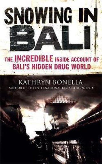 Snowing in Bali 9781784293727 Kathryn Bonella, Verzenden, Gelezen, Kathryn Bonella