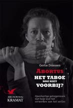 Abortus, het taboe nog niet voorbij? 9789462420458, Verzenden, Gelezen, Gertie Driessen