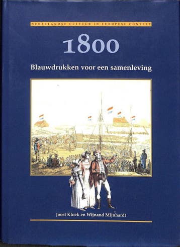 1800 / Blauwdrukken voor een samenleving / Nederlandse, Verzenden, J. Kloek