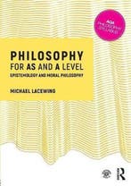 Philosophy for AS and A Level 9781138690394 Michael Lacewing, Verzenden, Zo goed als nieuw, Michael Lacewing