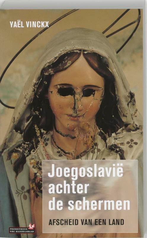Joegoslavië achter de schermen 9789044603385 Y. Vinckx, Boeken, Reisgidsen, Gelezen, Verzenden