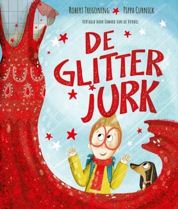 De glitterjurk 9789021481999 Robert Tregoning, Verzenden, Gelezen, Robert Tregoning