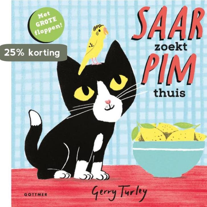Saar zoekt Pim thuis 9789025767365 Gerry Turley, Boeken, Kinderboeken | Baby's en Peuters, Gelezen, Verzenden