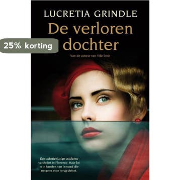 De verloren dochter 9789400502345 Lucretia Grindle, Boeken, Verzenden, Gelezen, Lucretia Grindle