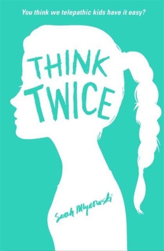 Think Twice 9781408331552 Sarah Mlynowski, Boeken, Taal | Engels, Zo goed als nieuw, Verzenden