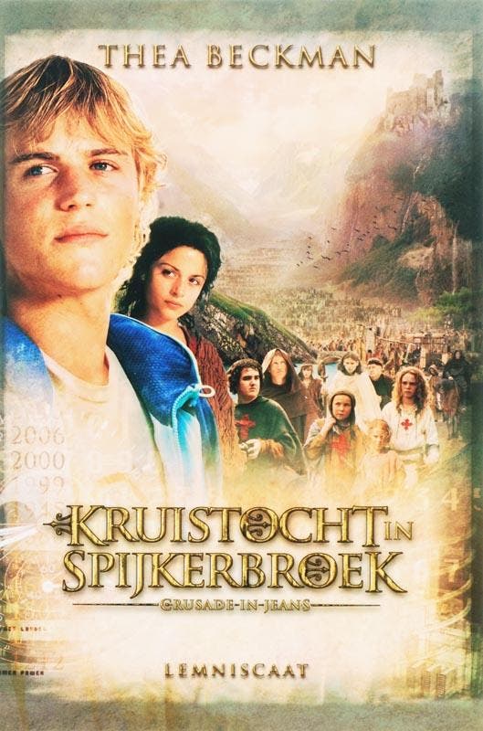 Kruistocht in spijkerbroek 9789056378585 Thea Beckman, Boeken, Kinderboeken | Jeugd | 10 tot 12 jaar, Gelezen, Verzenden