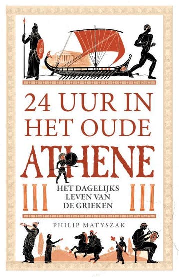 24 uur in het oude Athene 9789056156572 Philip Matyszak, Verzenden, Zo goed als nieuw, Philip Matyszak