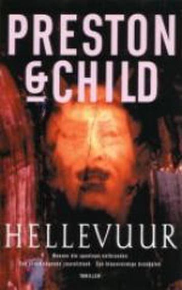 Hellevuur / Pendergast / 5 9789024550920 Douglas Preston, Verzenden, Douglas Preston