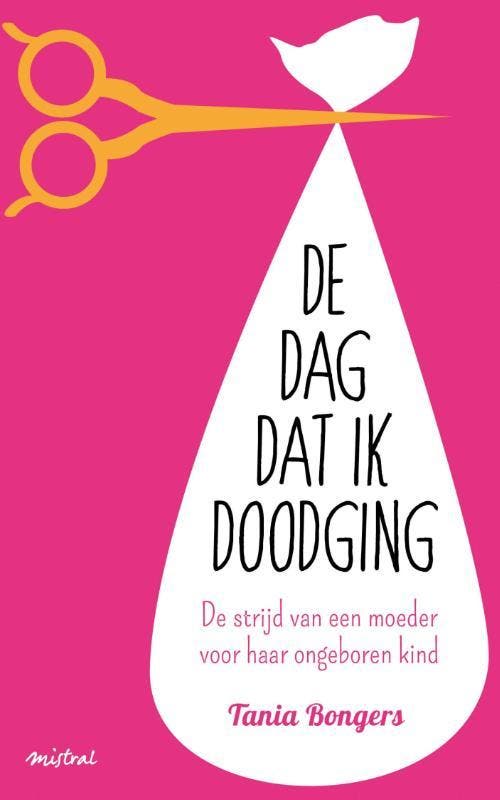 De dag dat ik doodging 9789048818877 Tania Bongers, Boeken, Literatuur, Gelezen, Verzenden