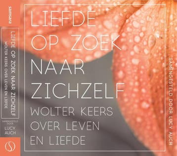 Liefde op zoek naar zichzelf 9789491411908 Lucy Auch, Verzenden, Zo goed als nieuw, Lucy Auch