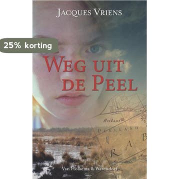 Weg uit de Peel 9789026917943 Jacques Vriens, Verzenden, Jacques Vriens