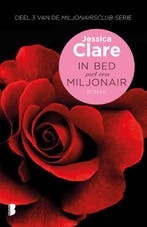 In bed met een miljonair / Miljonairsclub / 3 9789022573297, Boeken, Verzenden, Zo goed als nieuw, Jessica Clare