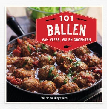101 ballen van vlees, vis en groenten 9789048315505, Boeken, Verzenden, Gelezen