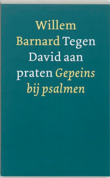 Tegen David aan praten 9789021139456 W. Barnard, Verzenden, Gelezen, W. Barnard
