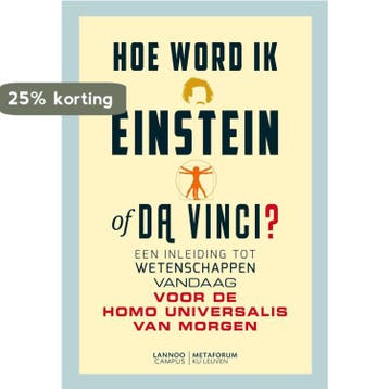 Hoe word ik Einstein of Da Vinci? 9789401426329, Verzenden, Zo goed als nieuw