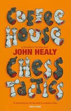 Coffeehouse Chess Tactics 9789056913281 J. Healy, Verzenden, Zo goed als nieuw, J. Healy