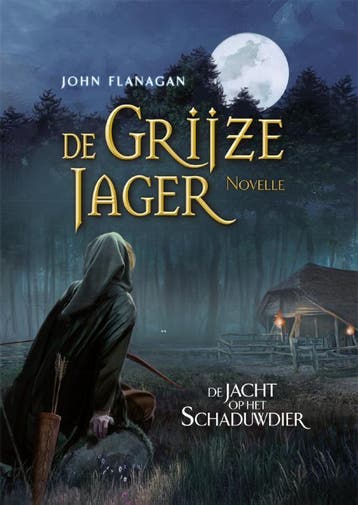 De jacht op het schaduwdier / De Grijze Jager 9789025768263, Verzenden, John Flanagan