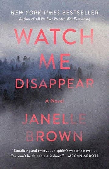Watch Me Disappear 9780812989489 Janelle Brown, Verzenden, Gelezen, Janelle Brown