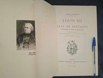 Paul Lacroix - Louis XII et Anne de Bretagne (Edition luxe, Antiek en Kunst