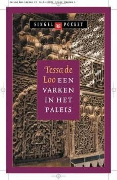 Een varken in het paleis / Singel pockets 9789041330994, Verzenden, Gelezen, T. de Loo
