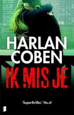 Ik mis je 9789022578810 Harlan Coben, Livres, Verzenden, Harlan Coben