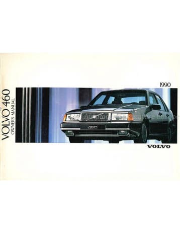 1990 VOLVO 460 INSTRUCTIEBOEKJE ENGELS