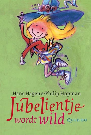 Jubelientje wordt wild 9789045102894 Hans & Monique Hagen, Verzenden, Zo goed als nieuw, Hans & Monique Hagen