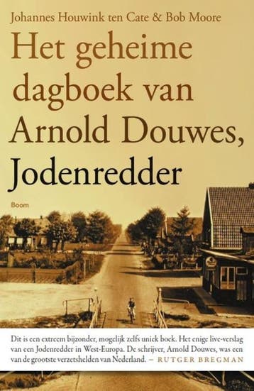 Het Geheime Dagboek Van Arnold Douwes, Jodenredder | Nieuw, Verzenden, Johannes Houwink ten Cate; Bob Moore