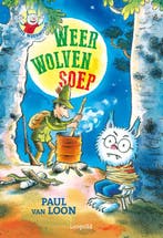 Weerwolvensoep / Dolfje Weerwolfje 9789025878931, Verzenden, Paul van Loon