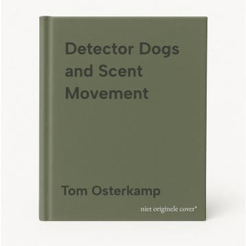 Detector Dogs and Scent Movement 9780367074296 Tom Osterkamp, Verzenden, Zo goed als nieuw, Tom Osterkamp